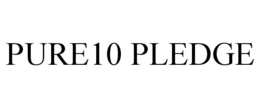 PURE10 PLEDGE trademark