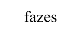 FAZES trademark
