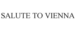 SALUTE TO VIENNA trademark