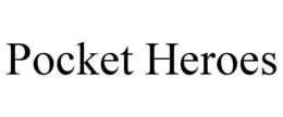 POCKET HEROES trademark