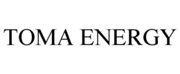 TOMA ENERGY trademark