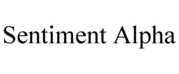 SENTIMENT ALPHA trademark