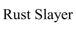 RUST SLAYER trademark