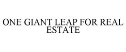 ONE GIANT LEAP FOR REAL ESTATE trademark