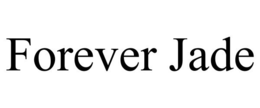 FOREVER JADE trademark