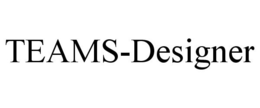 TEAMS-DESIGNER trademark
