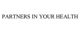 PARTNERS IN YOUR HEALTH trademark
