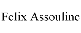FELIX ASSOULINE trademark