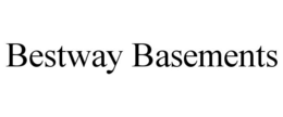 BESTWAY BASEMENTS trademark