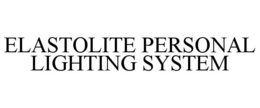 ELASTOLITE PERSONAL LIGHTING SYSTEM trademark