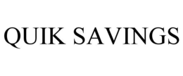 QUIK SAVINGS trademark