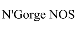 N'GORGE NOS trademark