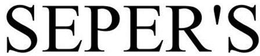SEPER'S trademark