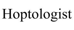 HOPTOLOGIST trademark
