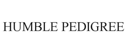HUMBLE PEDIGREE trademark