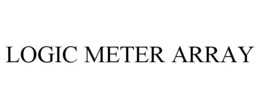 LOGIC METER ARRAY trademark