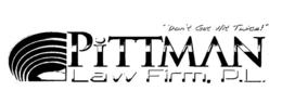 "DON'T GET HIT TWICE!" PITTMAN LAW FIRM, P.L. trademark