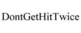 DONTGETHITTWICE trademark