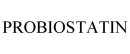 PROBIOSTATIN trademark