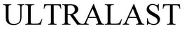 ULTRALAST trademark
