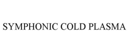 SYMPHONIC COLD PLASMA trademark