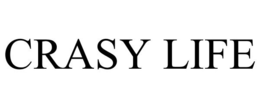 CRASY LIFE trademark