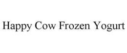HAPPY COW FROZEN YOGURT trademark
