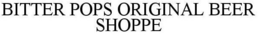 BITTER POPS ORIGINAL BEER SHOPPE trademark