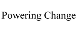 POWERING CHANGE trademark
