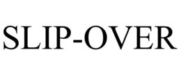SLIP-OVER trademark