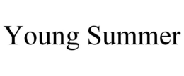 YOUNG SUMMER trademark