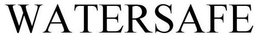 WATERSAFE trademark