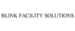 BLINK FACILITY SOLUTIONS trademark