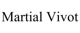 MARTIAL VIVOT trademark