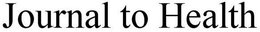 JOURNAL TO HEALTH trademark