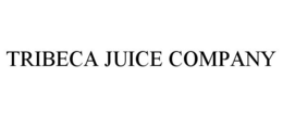 TRIBECA JUICE COMPANY trademark