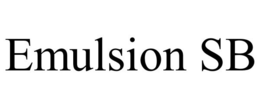 EMULSION SB trademark