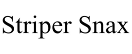 STRIPER SNAX trademark