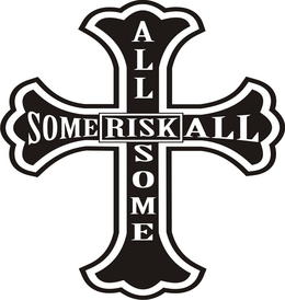SOME RISK ALL ALL RISK SOME trademark