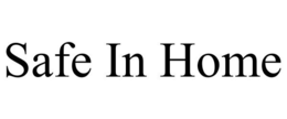 SAFE IN HOME trademark