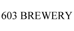 603 BREWERY trademark