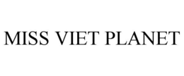 MISS VIET PLANET trademark
