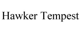 HAWKER TEMPEST trademark