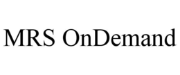 MRS ONDEMAND trademark