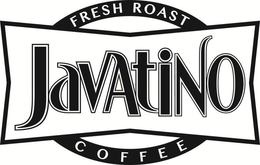 JAVATINO FRESH ROAST COFFEE trademark
