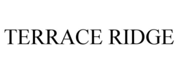 TERRACE RIDGE trademark