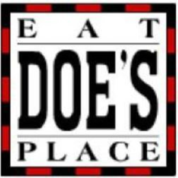 E  A  T        DOE'S PLACE trademark