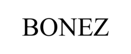 BONEZ trademark