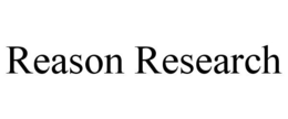 REASON RESEARCH trademark