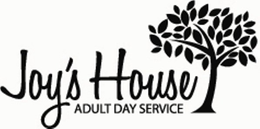 JOY'S HOUSE ADULT DAY SERVICE trademark